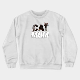 CAT MUM - black cat oil painting word art Crewneck Sweatshirt